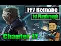 Final Fantasy 7 Remake | Chapter 17 Full Playthrough | Lets Play FF7 Remake