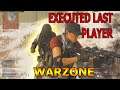 Finish Move/Executed Last Player - Warzone #WIN110