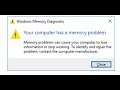 Fix Error Your Computer Has A Memory Problem on Windows PC