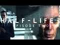 HALF-LIFE 2 - Episode Two - 4 серия. Ламповое прохождение!