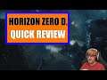 Horizon Zero Dawn - A Quick Review (Spoilers)