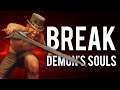 How to Break Demon's Souls Remake