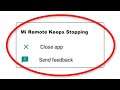 How To Fix Mi Remote Keeps Stopping Error Android & Ios - Fix Mi Remote App Not Open Problem