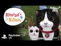 Konrad's Kittens - Mixed Reality Trailer