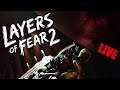 Layers of Fear 2 | Storpey Stream