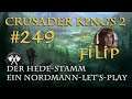 Let's Play Crusader Kings 2 – Der Hede-Stamm #249: Filip, der Gutmütige (Rollenspiel/deutsch)