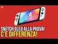 Nintendo Switch OLED alla prova: C'è DIFFERENZA!