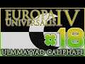 RUINA IMPERII | The Ulmayyad Caliphate | EU4 (1.29) | Episode #18