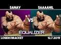 Sanay (Zangief) vs Saaaahil (Zangief) | SFV Losers Bracket | Equalizer 1