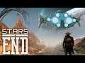 Stars End - Ep. 1 - Sci-Fi Early Access Survival Game - Huge Sale On Now! (Ends 15/12/20)