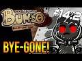 The Legend Of Bum-bo #14.2 - Bye Gone!