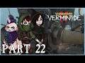 AN ILLUSION?! - WARHAMMER VERMINTIDE 2 Co-op Let's Play Part 22 (60FPS PC)
