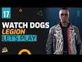 Watch Dogs: Legion - Let's Play FR #17