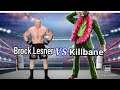Brock Lesner vs. Saints Rows KillBane  No DQ Match  Saints Row Remastered &  WWE 2k20