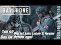 Days Gone - Teil 99 - Das ist kein Leben: "Das ist denen egal" und Nester - Gameplay deutsch