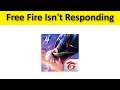 How To Fix Free Fire App Isn't Responding Error Android & Ios
