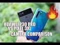 Huawei P30 Pro vs Pixel 3XL Camera Comparison