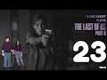 Nora | Game Assist Plays The Last of Us Part II | Part 23