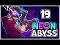 SECRET HARDEST DIFFICULTY: ABYSSAL MODE!! | Let's Play Neon Abyss | Part 19 | RELEASE PC Gameplay