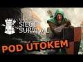 Siege Survival: Gloria Victis CZ 02 - Obrana