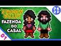 Stardew Valley ► Agora Vai! Série Multiplayer - Lukan e Vanessa na Fazenda Batatânia! #01