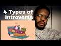 The 4 Types of Introvert - Which one are you? REACTION