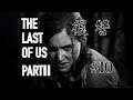 【アーカイブ】復讐の物語 「THE LAST OF US PART II」をプレイ #10