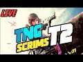 TNG T2 SCRIMS LIVE STREAM @THE NOOB GANG