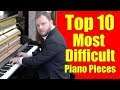 Top 10 Most Difficult Piano Pieces