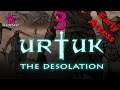 Urtuk: The Desolation | Early Access 3 | Bloody Peasants!