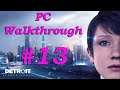 Detroit: Become Human PC - The Eden Club #13 / Walkthrough / gameplay