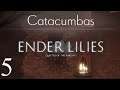 Ender Lillies Las Caatcumbas Gameplay Parte 5