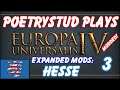 EU4 Expanded Mods - Hesse - Episode 3 [Twitch Vods]