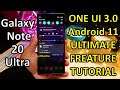 Galaxy Note 20 Ultra Android 11 One UI 3.0 Ultimate Feature Guide