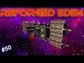 I BUILT A HUGE NEW SPACE STATION - BASE TOUR! | REFORGED EDEN | Empyrion Galactic Survival | #50