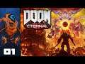 Let's Play Doom Eternal - PC Gameplay Part 1 - There Is A Certain Beauty To Hell On Earth...