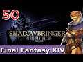 Let's Play Final Fantasy XIV (ARR Patch 2.2) w/ Bog Otter ► Episode 50