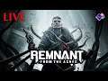[Live] Remnant from the ashes ยามดึกครับ