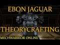 Mechwarrior Online - Ebon Jaguar Build Theorycraft