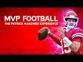 MVP Football - The Patrick Mahomes Experience  |  Oculus Quest Platform