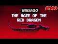 Ninjago: EP140 S12 EP8 The Maze Of The Red Dragon (10th Year Anniversary) (TV Review) (MUST WATCH!!)