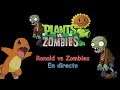 Ronald vs Zombies - Plantas vs Zombies en Directo (Al Menos intentarlo)
