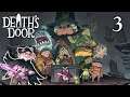 [Stream Archive] Death's Door: Gimme Those Giant Souls! ✦ Part 3 ✦ astropill