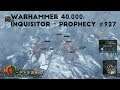 Supporting A Caligari Conclave Operation | Let's Play Warhammer 40,000: Inquisitor - Prophecy #927