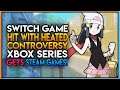 Switch Game Hit With Controversy | Xbox Series Can Play Steam Games | News Dose