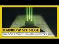 Tom Clancy’s Rainbow Six Siege – Shadow Legacy : Gameplay en Tips