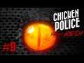 UNA COCODRILO TRAICIONERA | Chicken Police: Paint it Red! [EP2] | #9