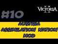 Victoria 2 Austria Assimilation Nation Mod Playthrough #10