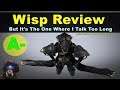 Wisp Is A Jack Of (Most) Trades - Review