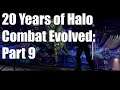 20 Years of Halo: Combat Evolved - Part 9
